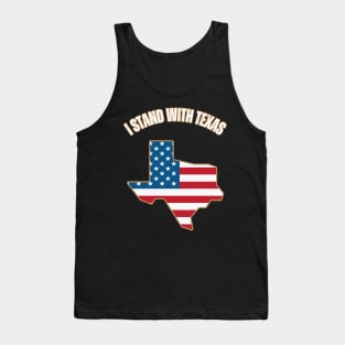 I stand with Texas Tank Top